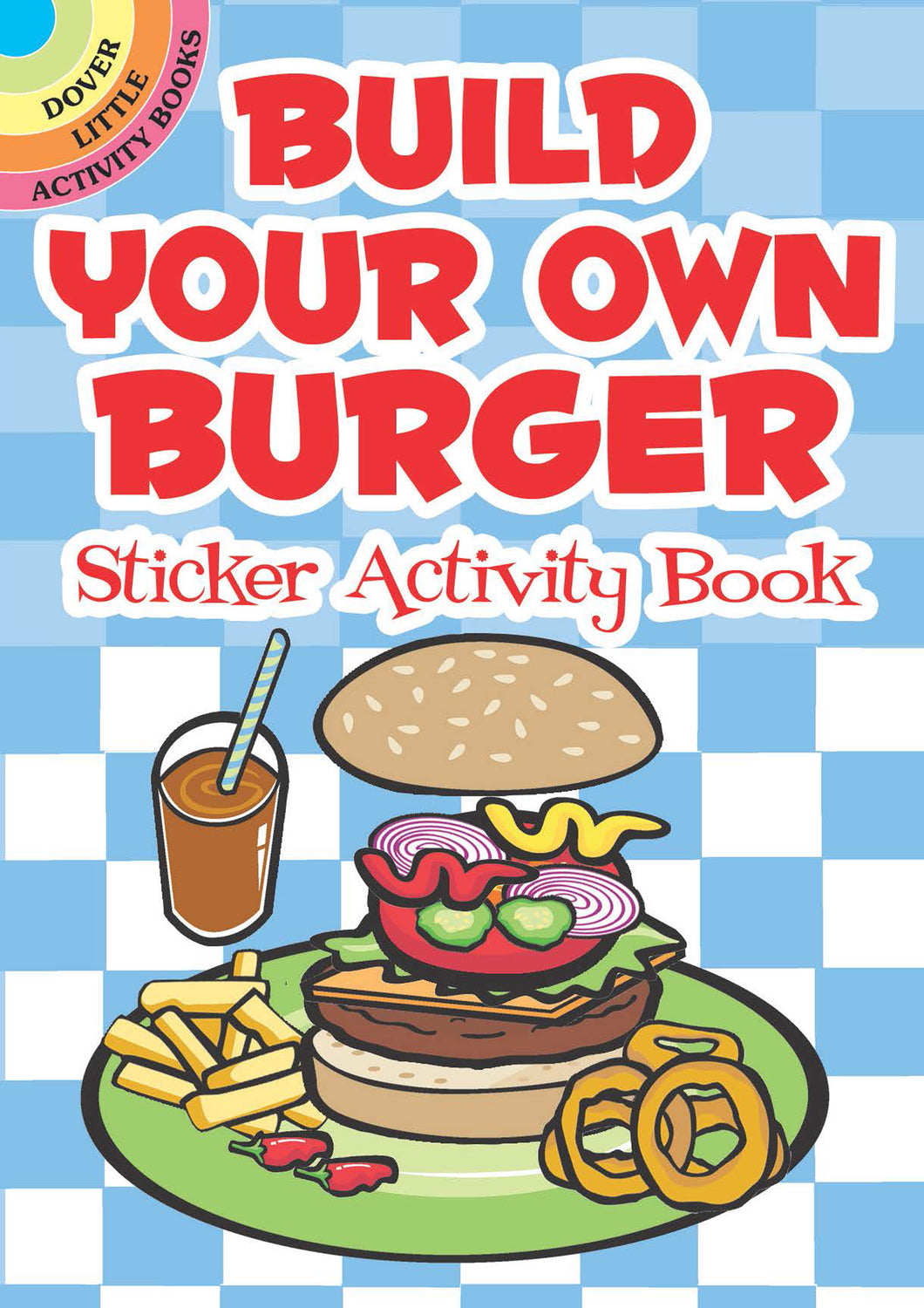 Build Your Own Burger Sticker Activity Book Dover