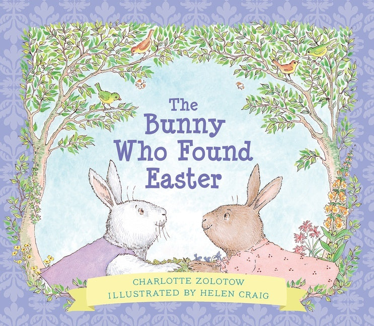 The Bunny Who Found Easter Gift Edition: An Easter And Springtime Book For Kids HarperCollins Publishers