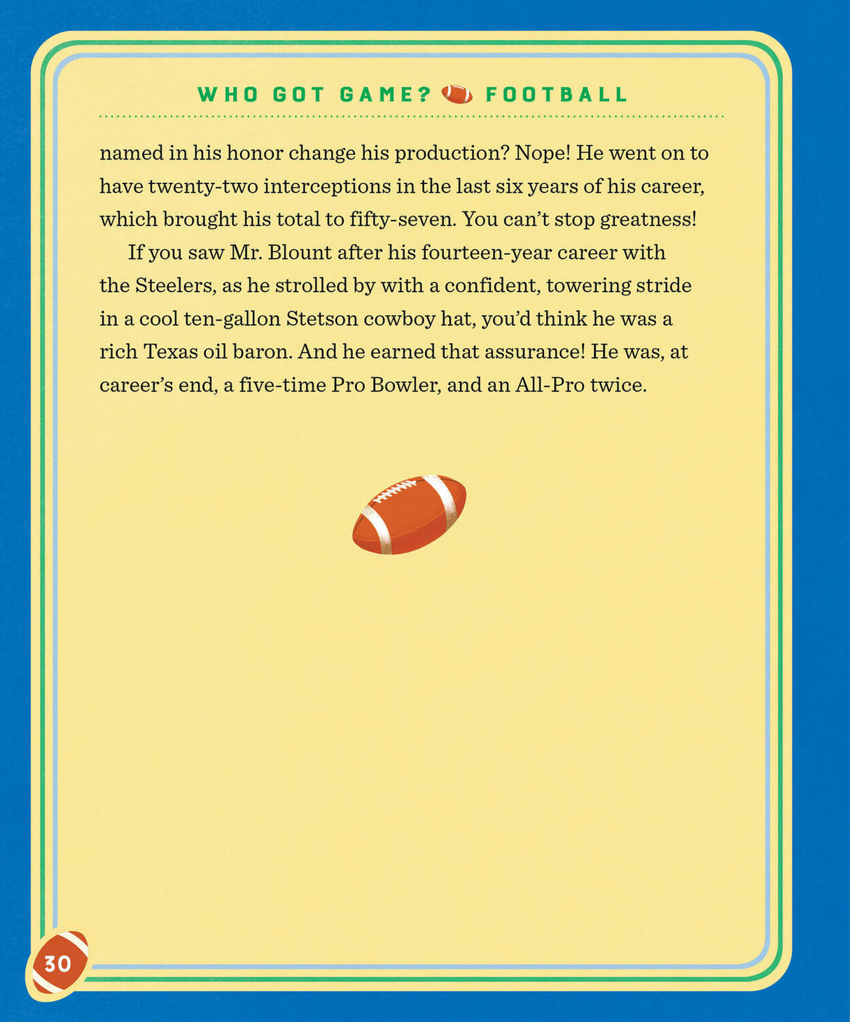 Who Got Game? Football