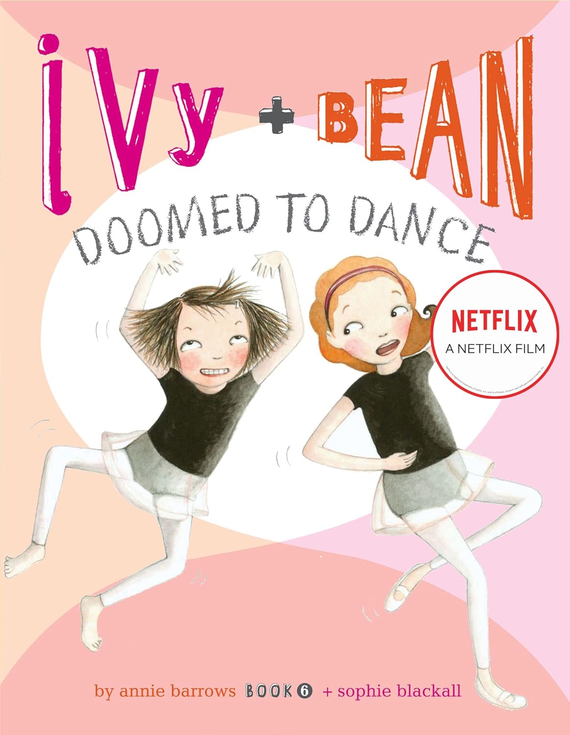 Ivy + Bean #6: Doomed to Dance Chronicle Books