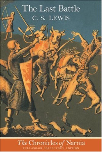Chronicles of Narnia #7: The Last Battle