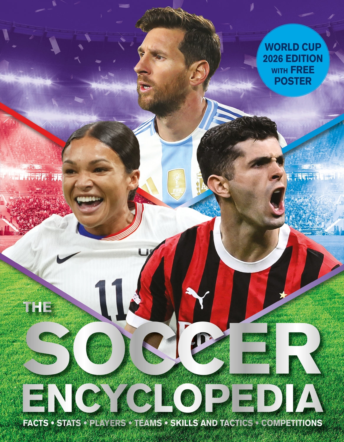 The Kingfisher Soccer Encyclopedia: Facts • Stats • Players • Teams • Skills and Tactics • Competitions