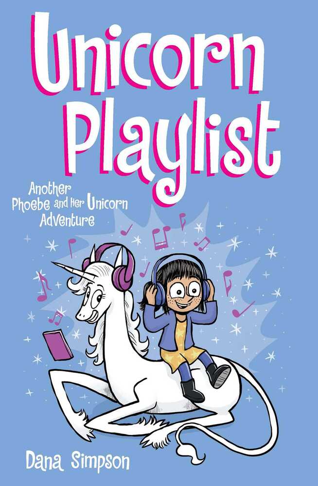 Phoebe and Her Unicorn 14: Unicorn Playlist