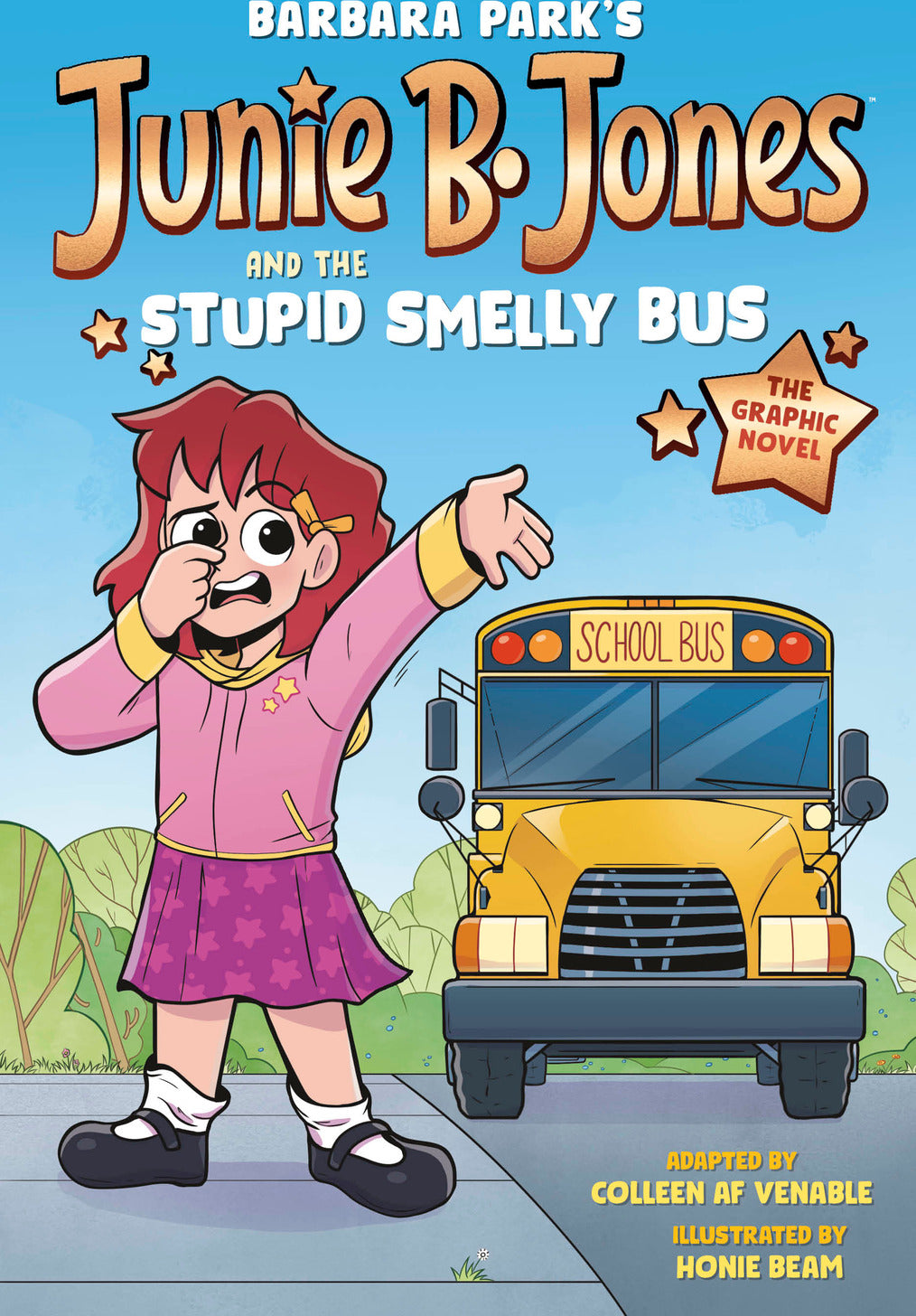 Junie B. Jones and the Stupid Smelly Bus: The Graphic Novel