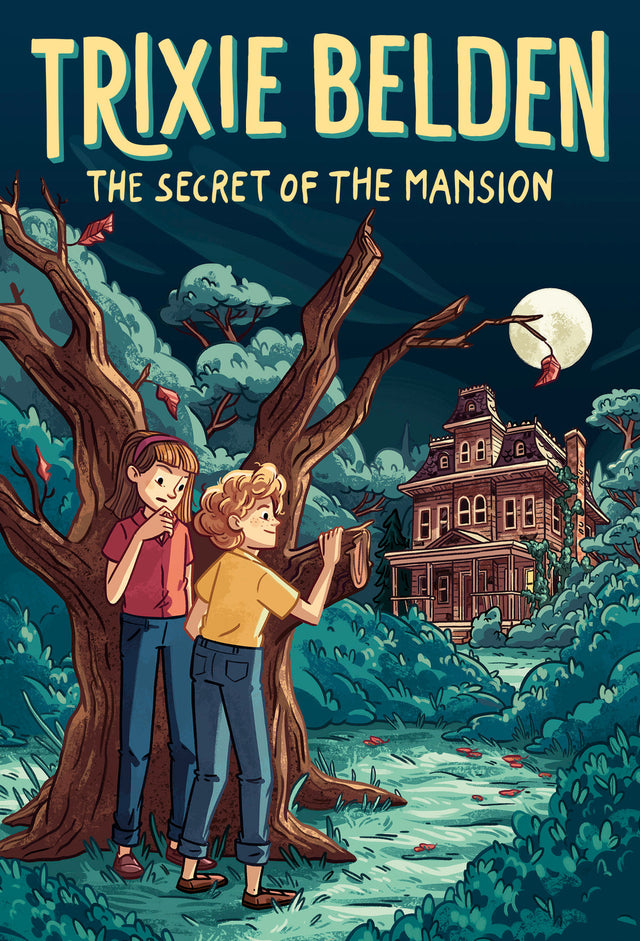 The Secret of the Mansion: Trixie Belden