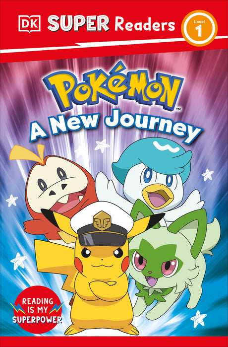 DK Super Readers Level 1 PokƩmon A New Journey