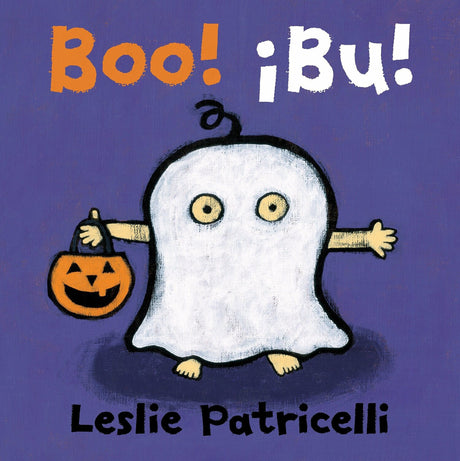 Boo! / ”Bu!: (A Playful Bilingual Spanish-English Story of Halloween Traditions and Costumes for Babies, Toddlers, and Preschoolers)
