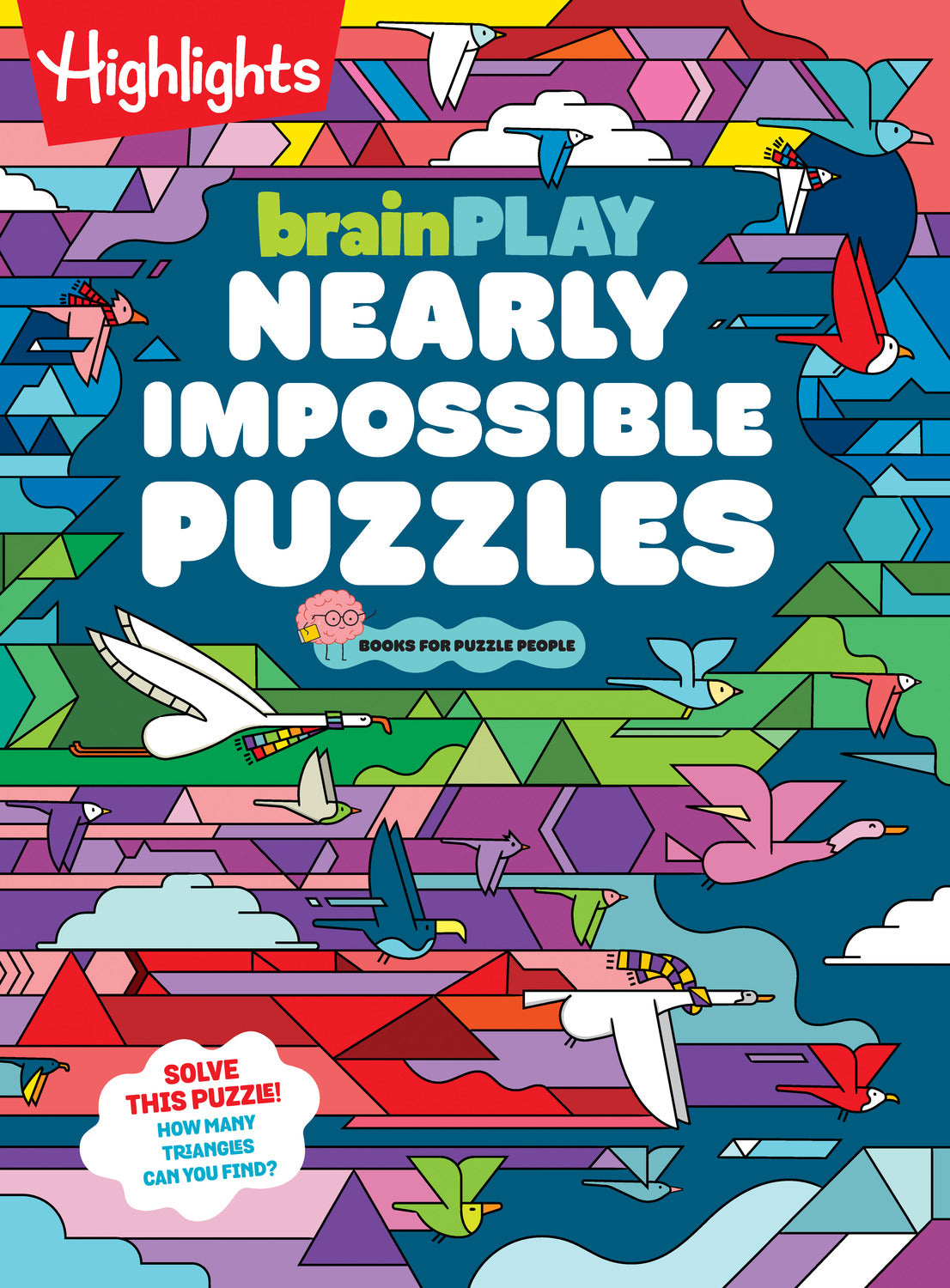 brainPLAY Nearly Impossible Puzzles: Mind-Bending Activity Book Packed with Brain Teasers, Seek-and-Find Fun and the Biggest Challenges for Puzzle-Loving Kids 7 and Up