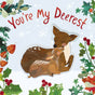 You're My Deerest: A Christmas book of love!