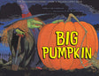 Big Pumpkin