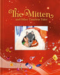 The Mitten and Other Timeless Tales