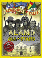 Alamo All Stars Nathan Hale's Hazardous Tales