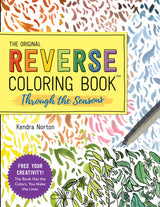 The Reverse Coloring Book™: Through the Seasons