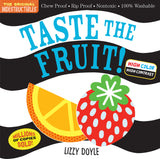 Indestructibles: Taste the Fruit! (High Color High Contrast): Chew Proof · Rip Proof · Nontoxic · 100% Washable (Book for Babie