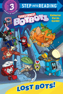 Transformers Botbots: Lost Bots Beginning Reader