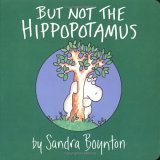 But Not the Hippopotamus