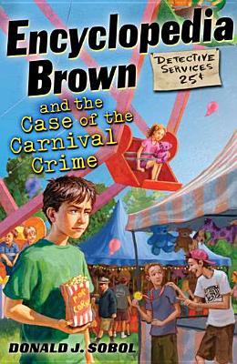 Encyclopedia Brown #27: The Case of the Carnival Crime