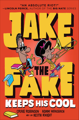 Jake the Fake Keeps His Cool Book 3