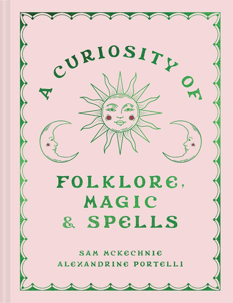 A Curiosity of Folklore, Magic, and Spells