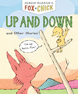 Fox & Chick: Up and Down: and Other Stories