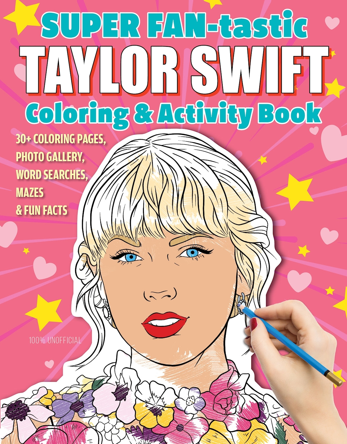 SUPER FAN-tastic Taylor Swift Coloring and Activity Book Fox Chapel Publishing