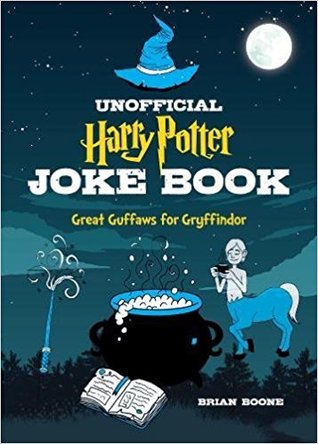 Unofficial Harry Potter Joke Book: Gryffindor