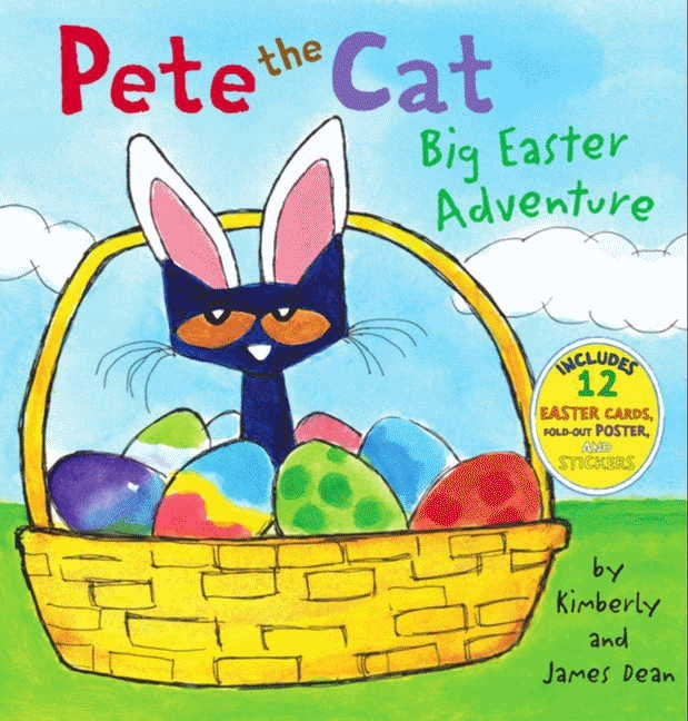 Pete the Cat: Big Easter Adventure: An Easter and Springtime Book for Kids