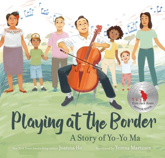 Playing at the Border: A Story of Yo-Yo Ma