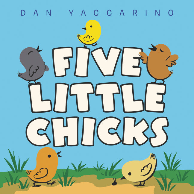 Five Little Chicks: An Easter And Springtime Book For Kids HarperCollins Publishers