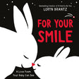 For Your Smile: A High Contrast Book For Newborns HarperCollins Publishers