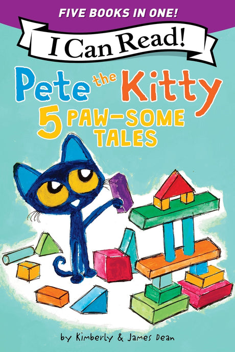 Pete the Kitty: 5 Paw-Some Tales HarperCollins Publishers