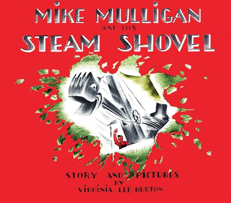 Mike Mulligan and His Steam Shovel - Board Book