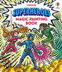 Superheroes Magic Painting Book