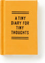 A Tiny Diary for Tiny Thoughts