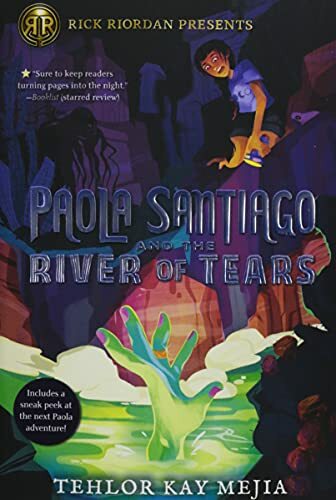 Paola Santiago and the River of Tears