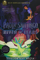 Paola Santiago and the River of Tears