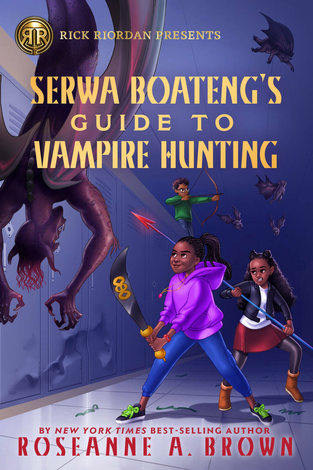 Rick Riordan Presents Serwa Boateng's Guide to Vampire Hunting (A Serwa Boateng Novel, Book 1)