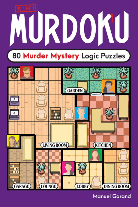 Murdoku: 80 Murder Mystery Logic Puzzles
