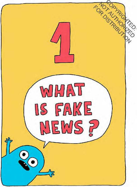 Killer Underwear Invasion!: How to Spot Fake News, Disinformation & Conspiracy Theories