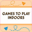 After Dinner Amusements: Games to Play Indoors