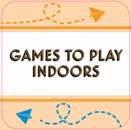 After Dinner Amusements: Games to Play Indoors