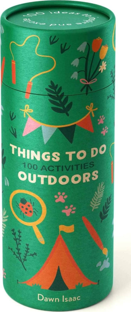 Things to do outdoors: 100 Activities