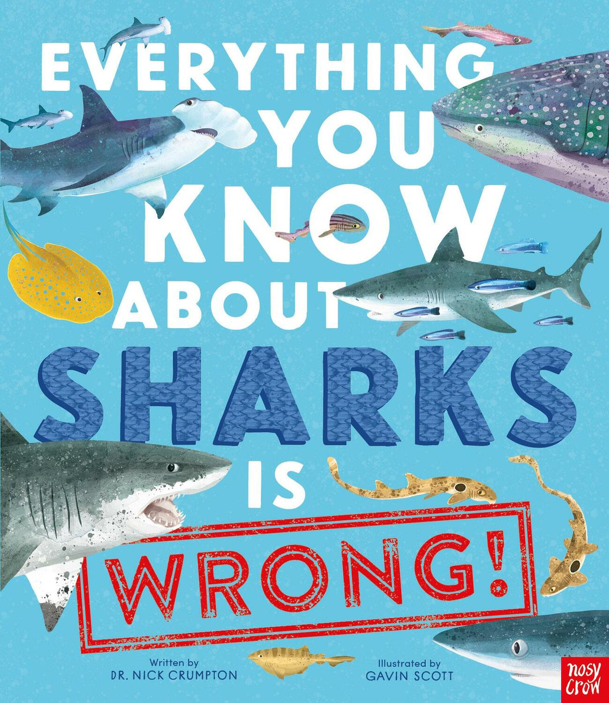 Everything You Know About Sharks is Wrong!