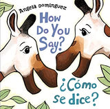 How Do You Say? / ¿Cómo Se Dice?