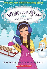 Whatever After 6: Cold As Ice