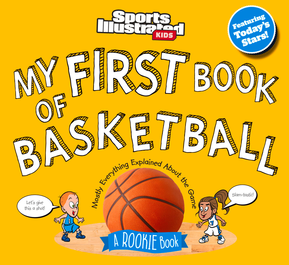 My First Book of Basketball: A Rookie Book