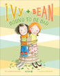 Ivy + Bean #5: Bound to be Bad Chronicle Books
