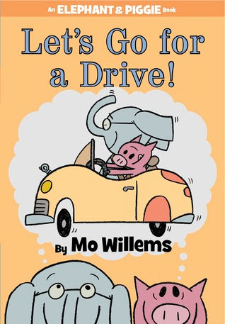 Elephant & Piggie: Let's Go for a Drive!