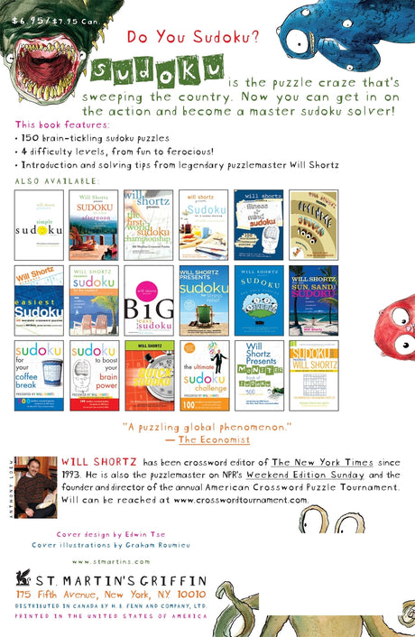 Will Shortz Presents The Monster Book of Sudoku for Kids: 150 Fun Puzzles