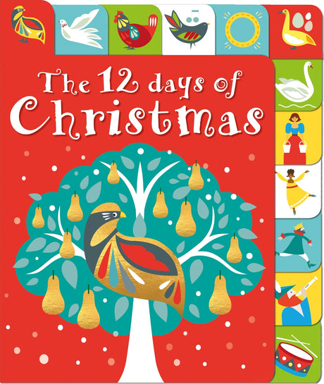 The 12 Days of Christmas: A lift-the-tab book